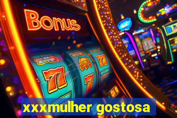 xxxmulher gostosa